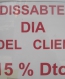DISSABTE DIA DEL CLIENT 15 % DE Dto.